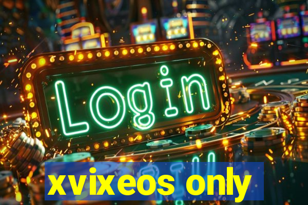 xvixeos only